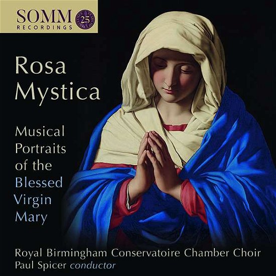 Cover for Rosa Mystica · Musical Portraits Of The Blessed Virgin Mary (CD) (2020)