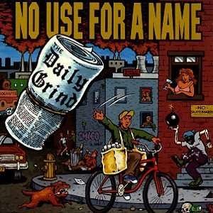 Cover for No Use For A Name · Daily Grind (CD) [EP edition] (1993)