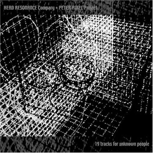 Cover for Head Resonance Company · 19 Tracks for Unknown People (CD) (2008)