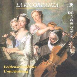 Cover for La Ricordanza · Leidenschaftliche Unterhaltung (CD) (2021)