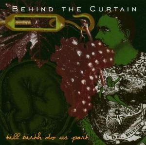 Cover for Behind the Curtain · Till Birth Do Us Part (CD) (2020)