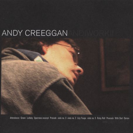 Cover for Andy Creeggan · Audiowork II (CD) (2004)