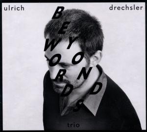 Cover for Drechsler · Beyond Words (CD) (2012)