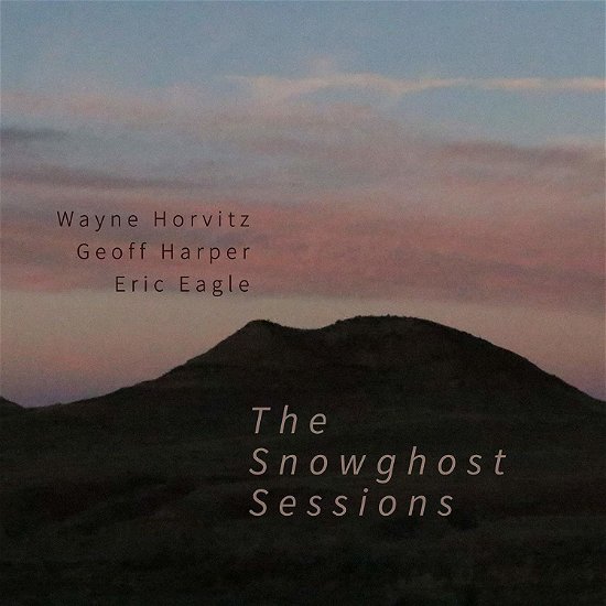 Cover for Wayne Horvitz · The Snowghost Sessions (CD) (2018)