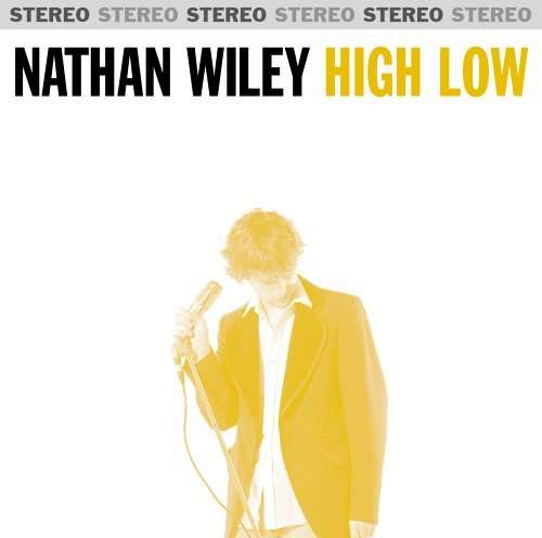 Cover for Nathan Wiley · High Low (CD) (1982)