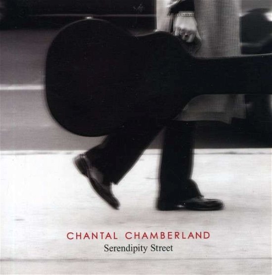 Cover for Chantal Chamberland · Serendipity Street (CD) (2004)