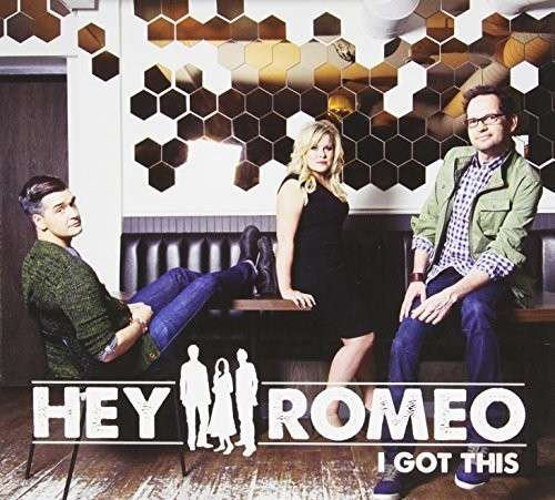 Cover for Hey Romeo · I Got This (CD) (2014)