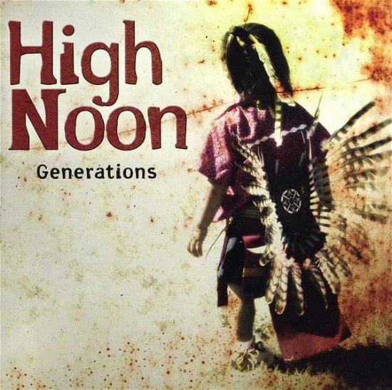 Cover for High Noon · Generations (CD) (2018)