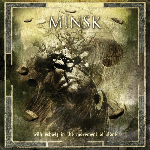 Minsk · With Echoes in the Movement of Stone (CD) (2009)