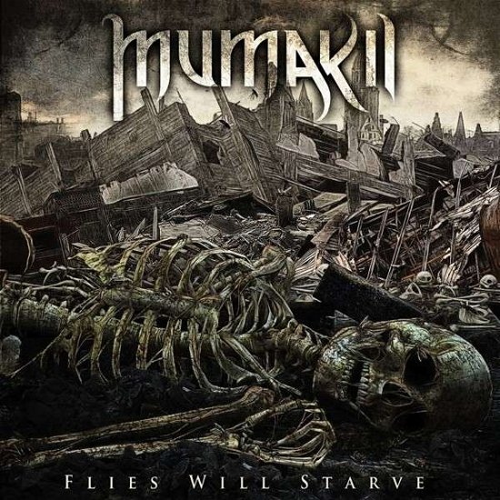 Cover for Mumakil · Flies Will Starve (CD) (2013)