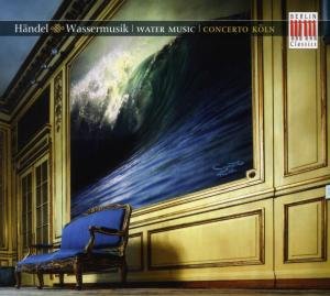 Cover for Concerto Koln · Handel / Water Music (CD) [Digipak] (2008)