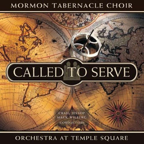 Called to Serve - Mormon Tabernacle Choir - Musiikki - MTC - 0783027009729 - tiistai 25. maaliskuuta 2008