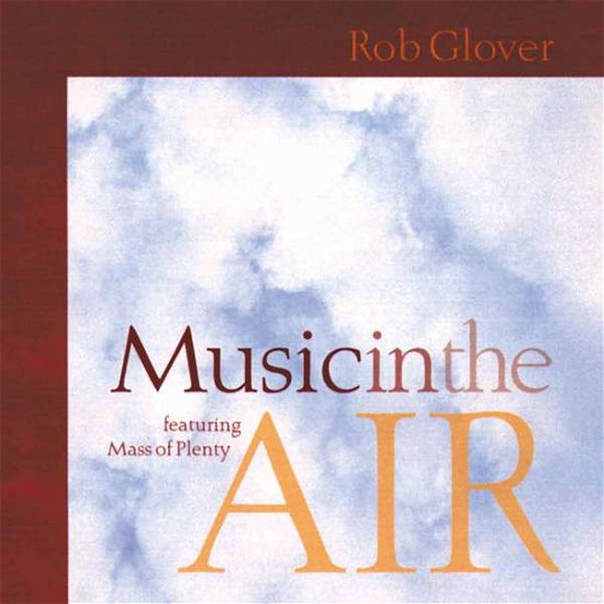 Cover for Rob Glover · Music in the Air (CD) (2003)