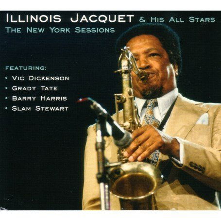 Cover for Illinois &amp; His All Stars Jacquet · New York Sessions (CD) [Digipak] (2022)