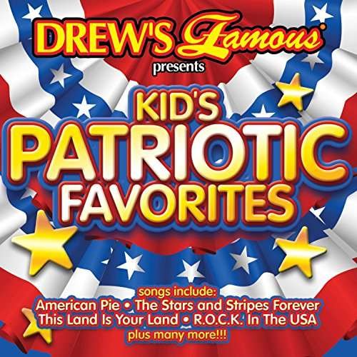 Cover for Drew's Famous · Kids Patriotic Favorites (CD) (2017)