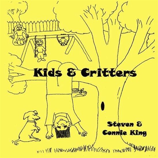 Cover for Steven King · Kids &amp; Critters (CD) (2009)