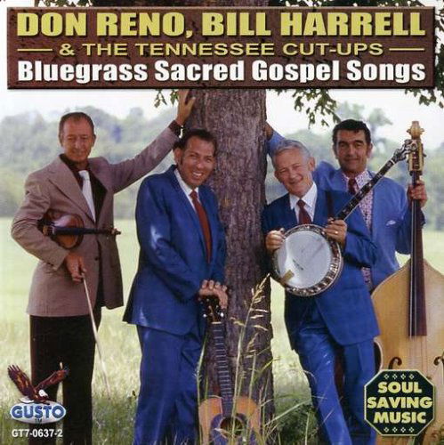 Bluegrass Sacred Gospel Songs - Reno,don / Harrell,bill / Tennessee Cut-ups - Musiikki - Gusto - 0792014063729 - tiistai 18. maaliskuuta 2008