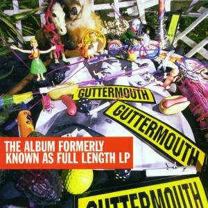 Record Formerly Known As Full Length - Guttermouth - Music - Nitro Records - 0794171580729 - July 30, 1996