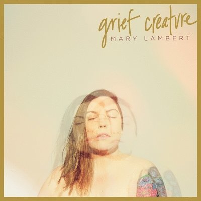 Cover for Mary Lambert · Grief Creature (LP) (2020)