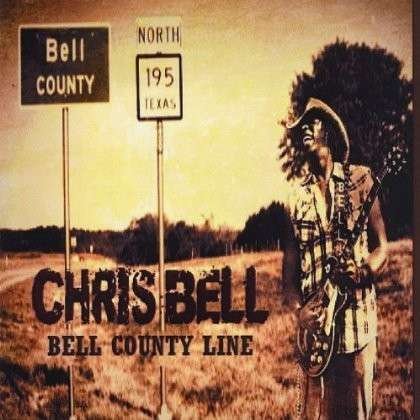 Cover for Chris Bell · Bell Countyline (CD) (2012)