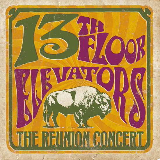 Reunion Concert - 13th Floor Elevators - Musik - BLUE DAY - 0803341553729 - 4. november 2022