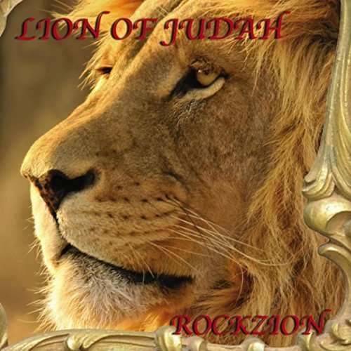 Lion of Judah - Rockzion - Muziek - Rockzion Records - 0804879293729 - 2016