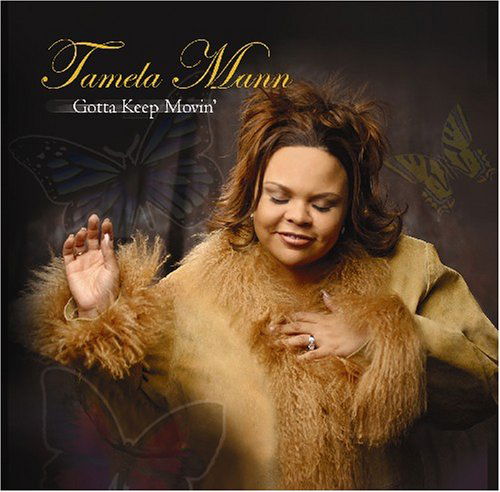 Cover for Tamela Mann · Gotta Keep Movin' (CD) (2016)