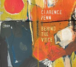 Cover for Clarence Penn · Behind The Voice (CD) (2025)