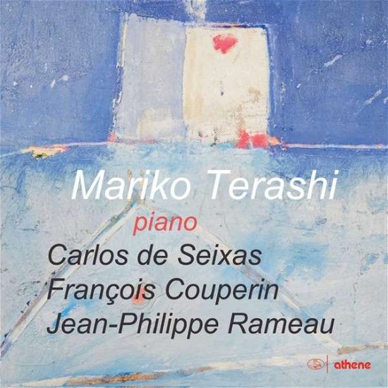 Couperin / Terashi · Mariko Terashi Plays Piano Works by Seixas (CD) (2018)