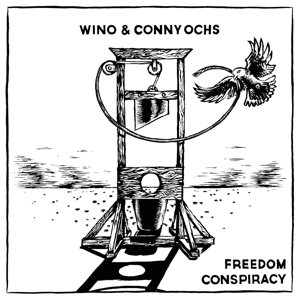 Freedom Conspiracy - Wino / Ochs,conny - Musik - EXILE ON MAINSTREAM RECORDS - 0811521019729 - 17. oktober 2016