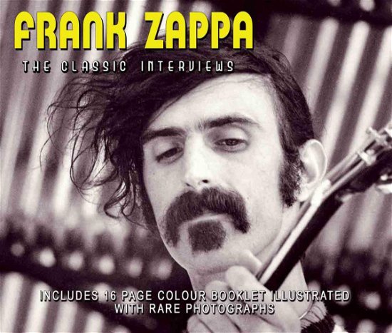 Cover for Frank Zappa · Frank Zappa - the Classic Interviews (CD) (2014)