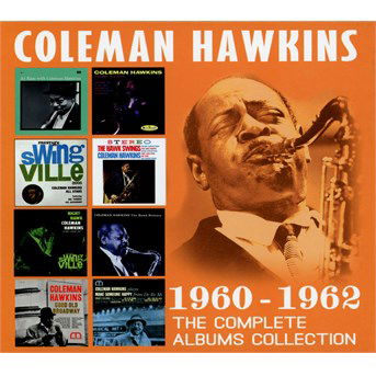 Cover for Coleman Hawkins · Complete Albums Collection: 1960 - 1962 (CD) [Box set] (2016)