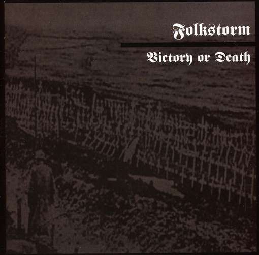 Victory or Death - Folkstorm - Musik - COLD SPRING - 0823566488729 - 11. maj 2009