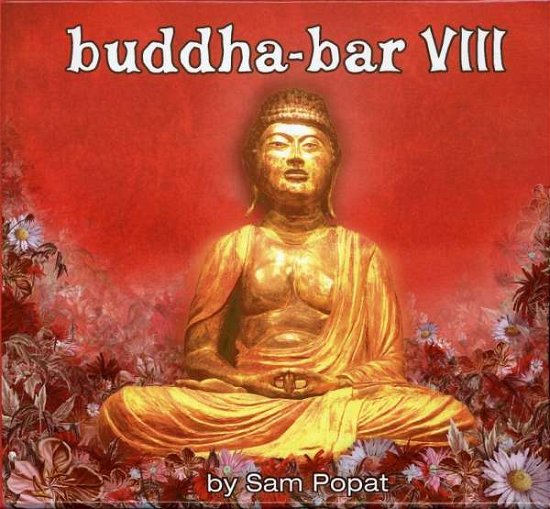 Cover for Claude Challe · Buddha Bar 8 (CD) (2009)