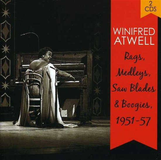 Rags Medleys Saw Blades and Boogies 1951-1957 - Winifred Atwell - Música - ACROBAT - 0824046301729 - 19 de enero de 2009
