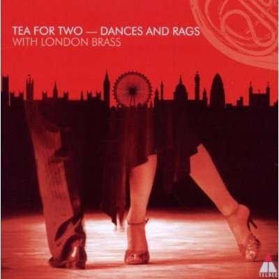 Cover for London Brass  · Tea For Two - Dances And Rags With London Brass (CD)