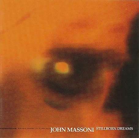 Stillborn Dreams - John Massoni - Musique - Adasam - 0825947131729 - 9 mars 2004