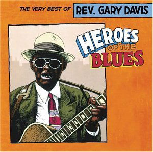 Cover for Gary Davis · Heroes Of The Blues -16tr (CD) [Remastered edition] (1990)