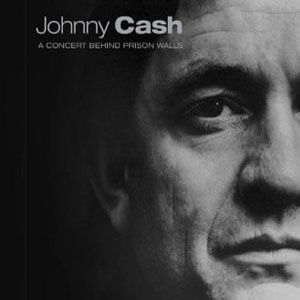 A Concert: Behind Prison Walls - Johnny Cash - Muziek - EAGLE - 0826992002729 - 23 september 2003