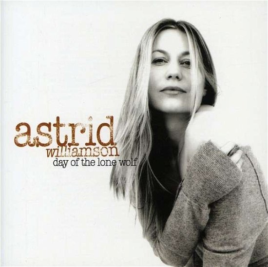 Cover for Astrid Williamson · Day of the Lone Wolf (CD) (2007)