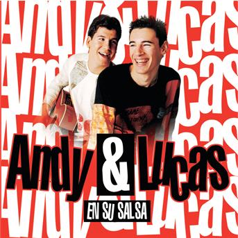 En Su Salsa - Andy & Lucas - Music - BMG - 0828766319729 - September 28, 2004