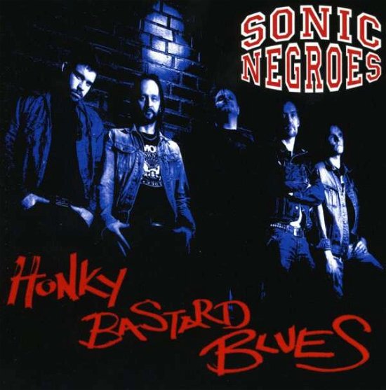 Cover for Sonic Negroes · Honky Bastard Blues (CD) (2009)