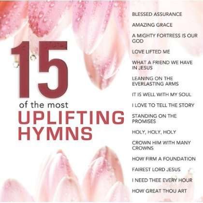 Fifteen of the Most Uplifting Hyms -  - Música -  - 0878207011729 - 