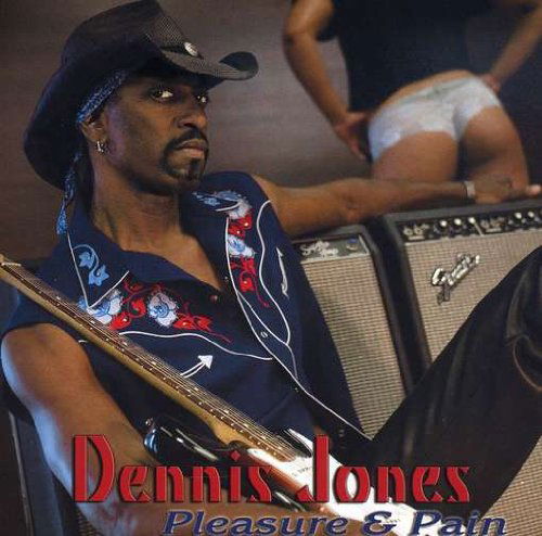 Cover for Dennis Jones · Pleasure &amp; Pain (CD) (2009)