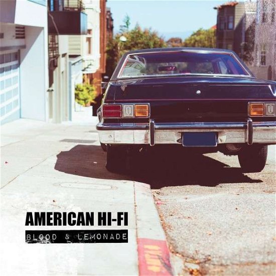 Cover for American Hi-fi · Blood &amp; Lemonade (CD) [Digipak] (2014)