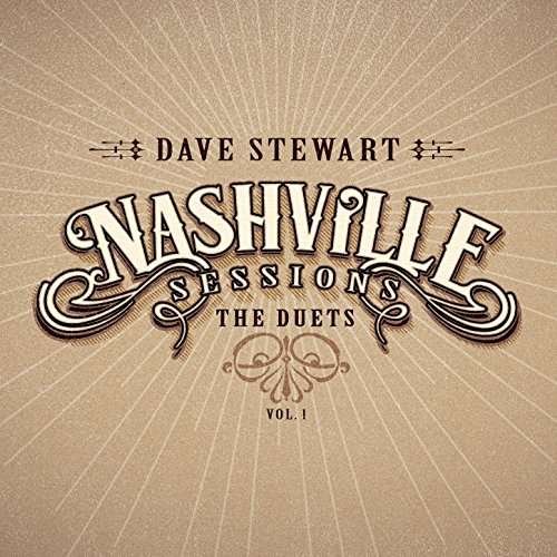 Cover for Dave Stewart · Nashville Sessions - The Duets. Vol. 1 (Feat. Stevie Nicks) (CD) (2017)