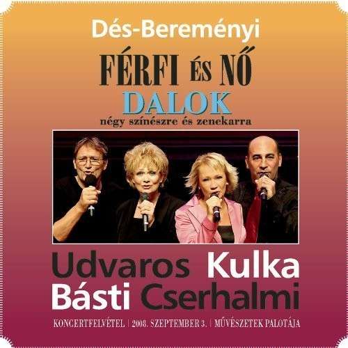 Cover for Cast Recordings · Des-beremenyi: Ferfi Es No (CD) (2008)