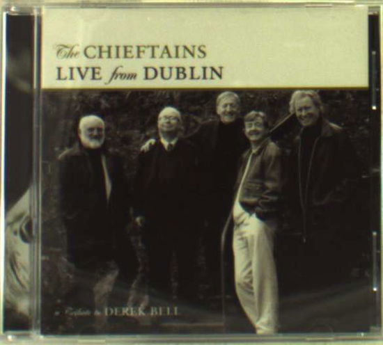 Cover for The Chieftains · Live from Dublin: a Tribute to (CD) (2009)