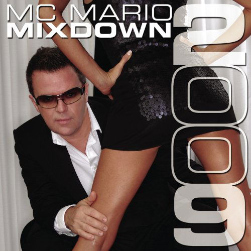 Cover for MC Mario · Mixdown 2009 (CD) (2009)