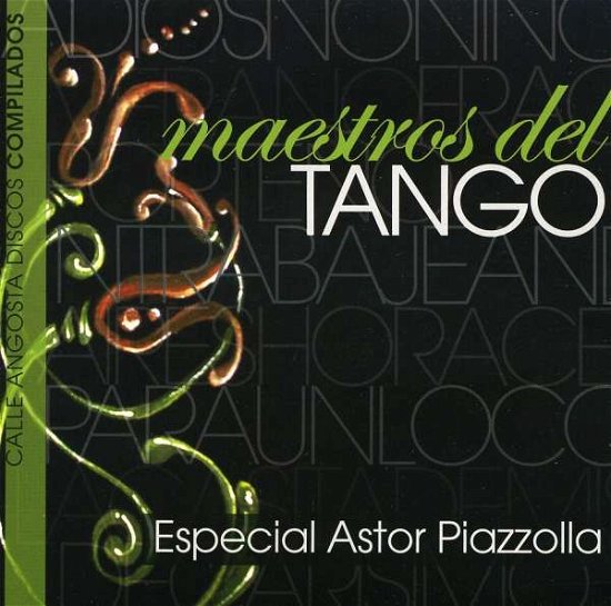 Cover for Astor Piazzolla · Maestros Del Tango Especial Astor Piazzolla (CD) (2010)